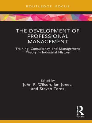 cover image of The Development of Professional Management